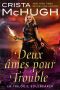 [Soulbearer 01] • Deux âmes pour Trouble